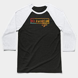 US State Delawarean Life Souvenir Baseball T-Shirt